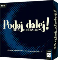 Podaj Dalej! Bez cenzury gra imprezowa REBEL