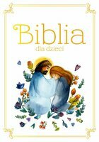 Biblia dla dzieci B5 Komunia, Zielona Sowa 