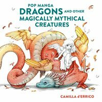 Kolorowanka Pop manga. Dragons and other Magically mythical creatures