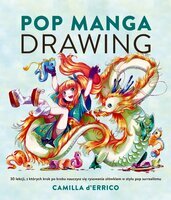 Książka Pop manga Rysuj krok po kroku, Drawing Step by step